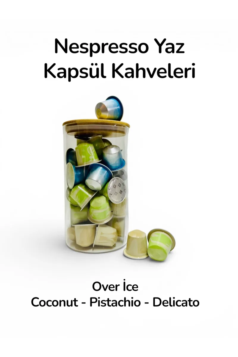 Özel Seri Yaz Kapsül Kahveleri 30 Adet + Cam Saklama Kutusu Hediye